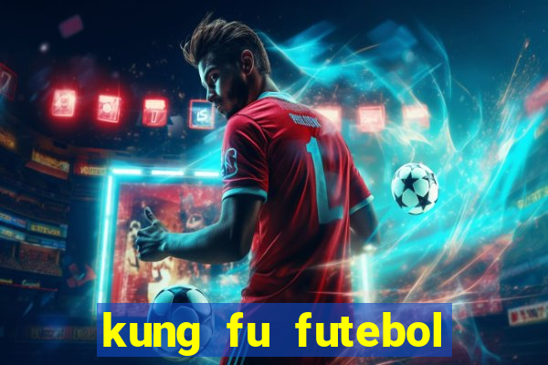 kung fu futebol clube download 1080p